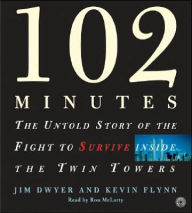 102 Minutes: The Untold Story of the Fight to Survive Inside the Twin Towers