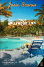 True Hollywood Lies