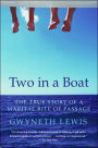 Two in a Boat: The True Story of a Marital Rite of Passage
