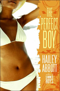 Title: The Perfect Boy, Author: Hailey Abbott