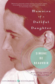 Title: Memoirs of a Dutiful Daughter, Author: Simone de Beauvoir