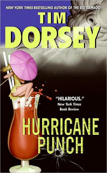 Hurricane Punch (Serge Storms Series #9) by Tim Dorsey, Paperback ...