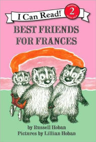 Best Friends for Frances (I Can Read Book 2 Series)