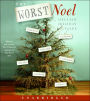 The Worst Noel: Hellish Holiday Tales