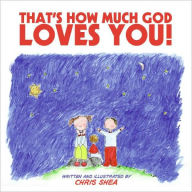 That's How Much God Loves You! (HarperBlessings Series)