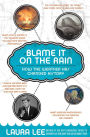 Blame It on the Rain: How the Weather Has Changed History