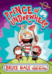 Alternative view 1 of Prince of Underwhere (Underwhere Series #1)
