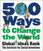 500 Ways to Change the World
