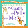 The Giraffe and the Pelly and Me