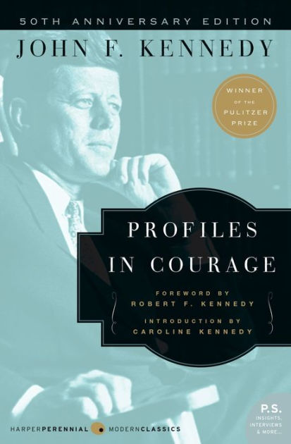 Profiles In Courage By John F Kennedy, Paperback | Barnes & Noble®