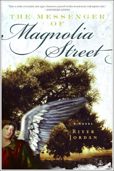 The Messenger of Magnolia Street: A Novel