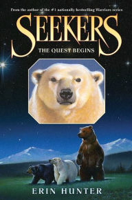 Title: The Quest Begins (Seekers Series #1), Author: Erin Hunter