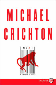 Title: Next, Author: Michael Crichton