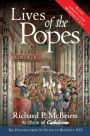Lives of the Popes - reissue: The Pontiffs from St. Peter to Benedict XVI