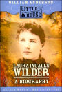Laura Ingalls Wilder: A Biography