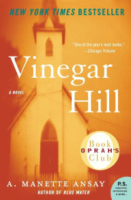 Title: Vinegar Hill, Author: A. Manette Ansay