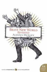 Title: Brave New World Revisited, Author: Aldous Huxley