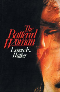 Title: Battered Woman, Author: Lenore E. Walker