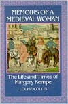 Title: Memoirs of a Medieval Woman, Author: Louise Collis