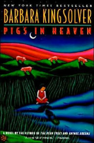 Title: Pigs in Heaven, Author: Barbara Kingsolver