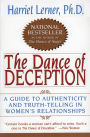The Dance of Deception: A Guide to Authenticity and Truth Telling in Women's Relationships