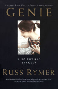 Title: Genie: A Scientific Tragedy, Author: Russ Rymer