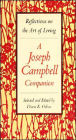 A Joseph Campbell Companion: Reflections on the Art of Living