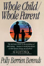 Whole Child, Whole Parent, 4/e