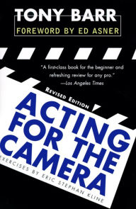 Title: Acting for the Camera: Revised Edition, Author: Tony Barr