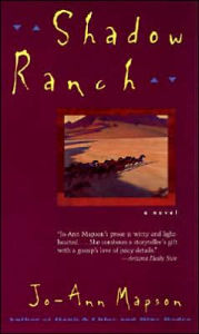 Title: Shadow Ranch: A Novel, Author: Jo-Ann Mapson