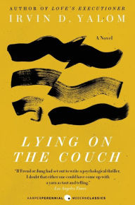 Title: Lying on the Couch: A Novel, Author: Irvin D. Yalom