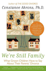Title: We're Still Family, Author: Constance Ahrons