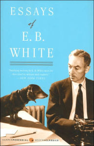 Title: Essays of E. B. White, Author: E. B. White