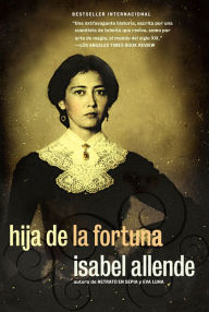 Title: Hija de la fortuna (Daughter of Fortune), Author: Isabel Allende