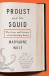 Alternative view 1 of Proust and the Squid: The Story and Science of the Reading Brain