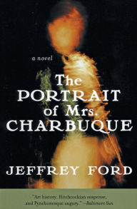 Portrait of Mrs. Charbuque: A Novel