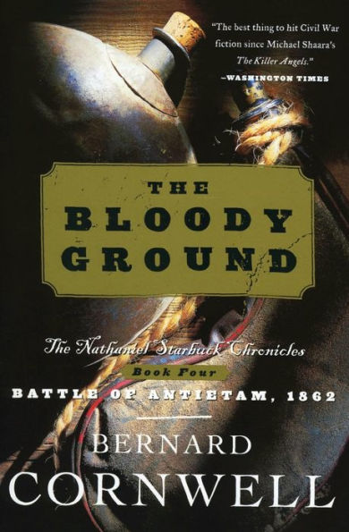 The Bloody Ground (Nathaniel Starbuck Chronicles #4)