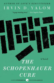 Title: The Schopenhauer Cure: A Novel, Author: Irvin Yalom