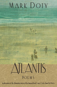 Title: Atlantis: Poems by, Author: Mark Doty