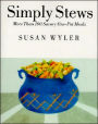 Simply Stews: More than 100 Savory One-Pot Meals
