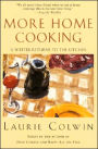 More Home Cooking: A Writer Returns to the Kitchen