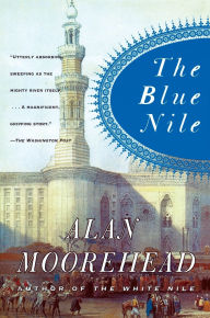 Title: The Blue Nile, Author: Alan Moorehead