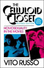 The Celluloid Closet: Homosexuality in the Movies