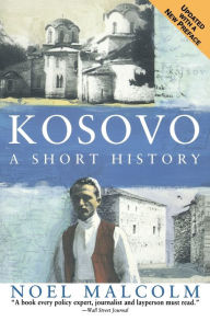 Title: Kosovo: A Short History, Author: Noel Malcolm