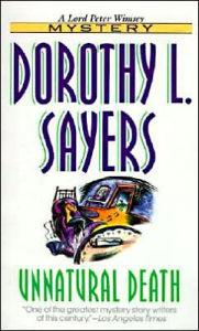 Unnatural Death (A Lord Peter Wimsey Mystery)