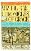 Miz Lil and the Chronicles of Grace