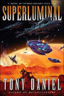 Superluminal: A Novel of Interplanetary Civil War