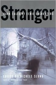 Stranger: Dark Tales of Eerie Encounters