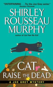Cat Raise the Dead (Joe Grey Series #3)
