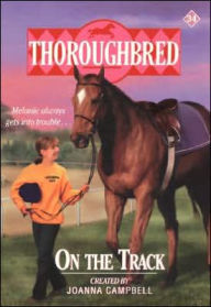 On the Track (Thoroughbred Series #34)
